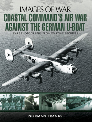 cover image of Coastal Command's Air War Against the German U-Boats
